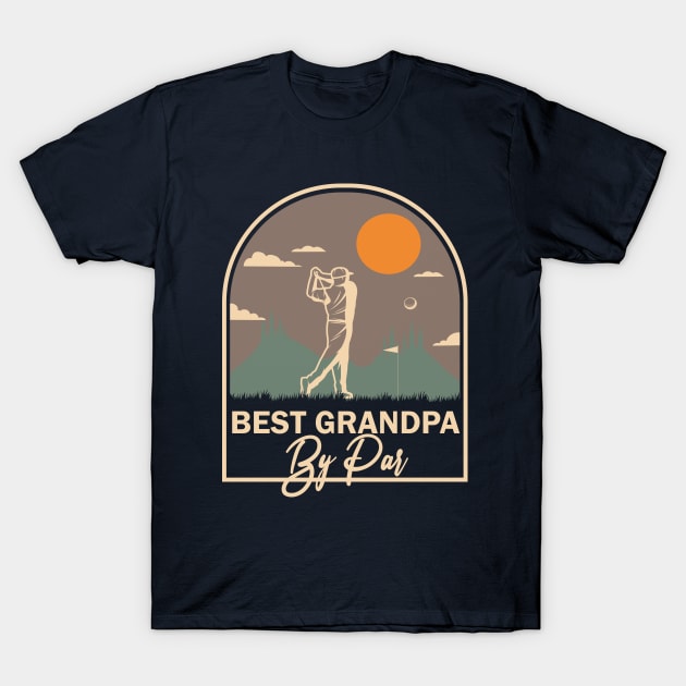 Funny Golfing Grandpa, Father's Day Golfer Dad T-Shirt by ANAREL